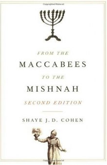 From the Maccabees to the Mishnah, Second Edition