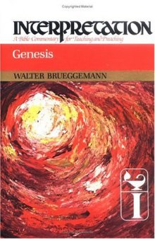 Genesis: Interpretation : A Bible Commentary for Teaching and Preaching