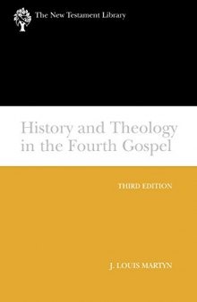 History and Theology in the Fourth Gospel, Revised and Expanded