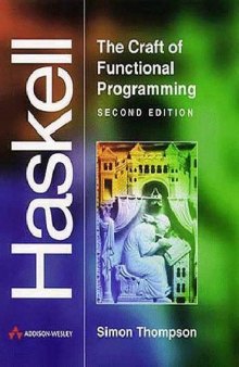 Haskell, The Craft of Functional Programming