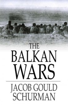 The Balkan Wars 1912-1913  