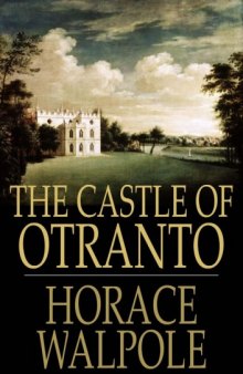 The Castle of Otranto: A Gothic Story