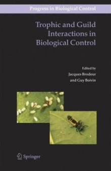 Trophic and Guild Interactions in Biological Control (Progress in Biological Control)