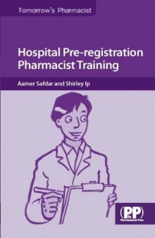 Hospital Pre-registration Pharmacist Training (Tomorrow's Pharmacist)