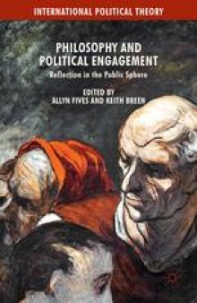 Philosophy and Political Engagement: Reflection in the Public Sphere