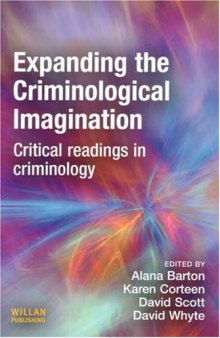 Expanding the Criminological Imagination: Critical Readings in Criminology  