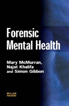 Forensic Mental Health (Criminal Justice Series)  