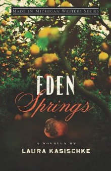 Eden Springs: a novella  