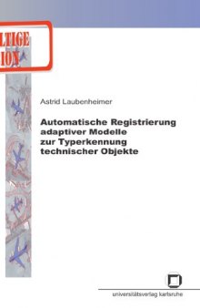 Automatische Registrierung adaptiver Modelle zur Typerkennung technischer Objekte  German