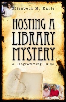 Hosting a Library Mystery: A Programming Guide