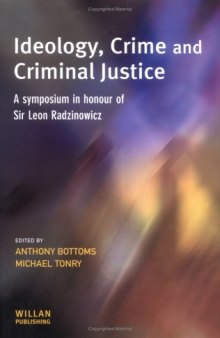 Ideology, Crime and Criminal Justice (Cambridge Criminal Justice Series)