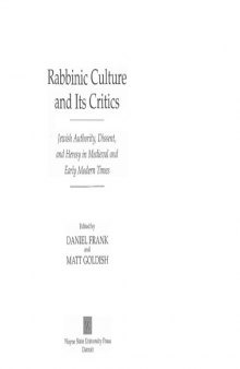 The Besht as Spinozist: Abraham Krochmal’s Preface to Ha-ketav ve-ha-mikhtav (Rabbinic Culture and Its Critics, ed. Daniel Frank and Matt Goldish, pp. 359-389)