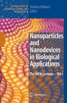 Nanoparticles and Nanodevices in Biological Applications 3540709436