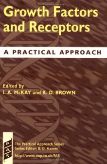 Growth Factors and Receptors: A Practical Approach (Practical Approach Series)