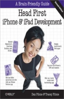 Head First iPhone and iPad Development, 2nd Edition: A Learner's Guide to Creating Objective-C Applications for the iPhone and iPad