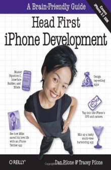 Head First iPhone Development: A Learner's Guide to Creating Objective-C Applications for the iPhone  