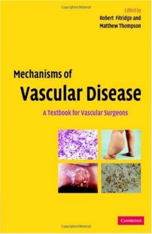 Mechanisms of Vascular Disease: A Textbook for Vascular Surgeons