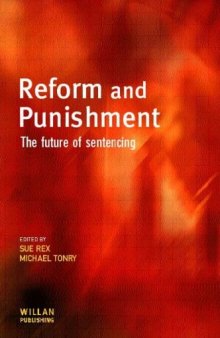 Reform and Punishment (Cambridge Criminal Justice Series)  