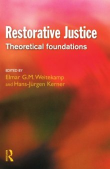 Restorative Justice: Theoretical foundations  