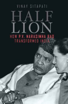 Half-Lion: How P.V. Narasimha Rao Transformed India