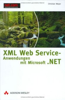 XML Web Service-Anwendungen mit Microsoft .NET  GERMAN 