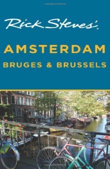 Rick Steves' Amsterdam, Bruges, and Brussels  