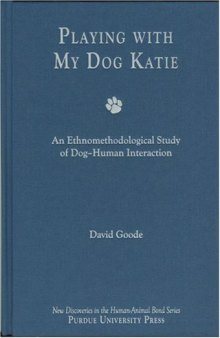 Playing with my Dog Katie: An Ethnomethodological Study of Dog-Human Interaction
