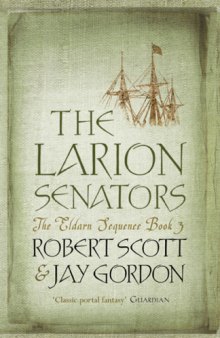 The Larion Senators (Eldarn Sequence, Book 3)