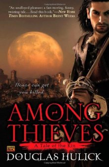 Among Thieves: A Tale of the Kin  