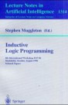 Inductive Logic Programming: 6th International Workshop, ILP-96 Stockholm, Sweden, August 26–28, 1996 Selected Papers