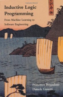 Inductive Logic Programming: From Machine Learning to Software Engineering