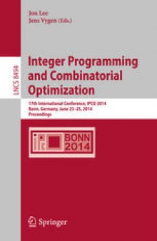 Integer Programming and Combinatorial Optimization: 17th International Conference, IPCO 2014, Bonn, Germany, June 23-25, 2014. Proceedings