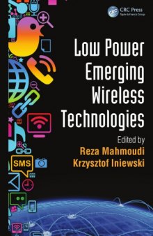 Low power emerging wireless technologies