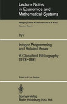 Integer Programming and Related Areas: A Classified Bibliography 1978–1981