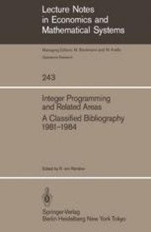 Integer Programming and Related Areas: A Classified Bibliography 1981–1984