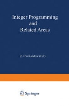 Integer Programming and Related Areas: A Classified Bibliography 1984–1987, Compiled at the Institut für Ökonometrie und Operations Research, University of Bonn