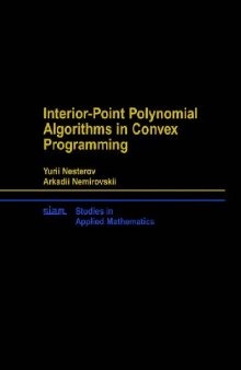Interior-Point Polynomial Algorithms in Convex Programming