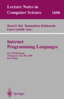 Internet Programming Languages: ICCL’98 Workshop Chicago, IL, USA, May 13, 1998 Proceedings