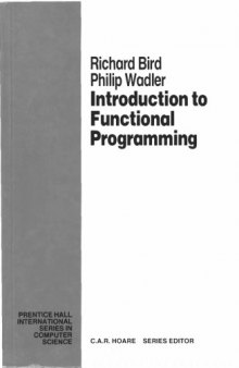 Introduction to Functional Programming (Prentice Hall International Series in Computing Science)