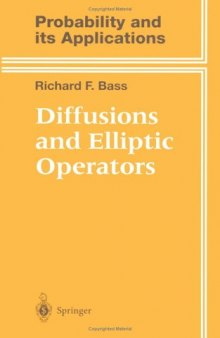 Diffusions and Elliptic Operators (Probability and its Applications)