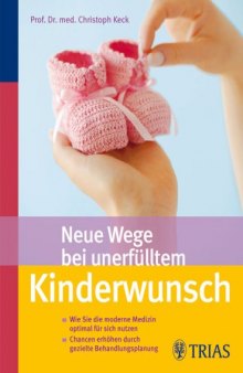 Neue Wege bei unerfï¿½lltem Kinderwunsch