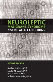 Neuroleptic Malignant Syndrome and Related Conditions