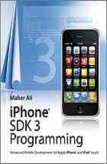 IPhone SDK 3 programming : advanced mobile development for Apple iPhone and iPod touch