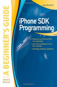 iPhone SDK Programming, A Beginner's Guide