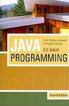 Java programming : frm problem analysis to program design