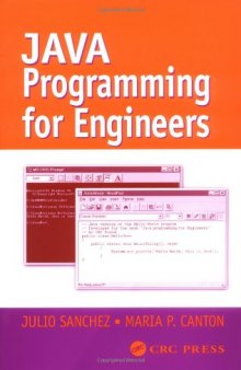 Java Programming for Engineers (Mechanical Engineering Series (Boca Raton, Fla.).)