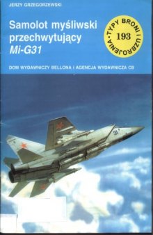 Samolot mysliwski przechwytujacy MiG-31