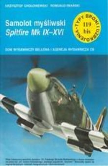 Samolot mysliwski Spitfire Mk. IX - XVI