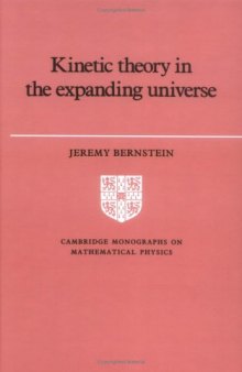 Kinetic theory in the expanding universe