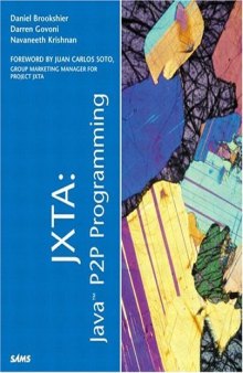 JXTA: Java P2P Programming